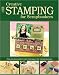 Creative Stamping for Scrapbookers (Memory Makers)