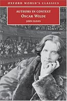 Oscar Wilde (Authors in Context) (Oxford World's Classics)