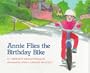 Annie Flies The Birthday Bike