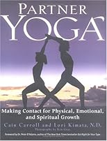 Partner Yoga - Making Contact for Physical, Emotional, and Spiritual Growth