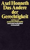 Das Andere der Gerechtigkeit: Aufsätze zur praktischen Philosophie