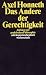 Das Andere der Gerechtigkeit: Aufs&auml;tze zur praktischen Philosophie