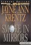 Smoke in Mirrors