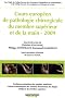 Cours europ�en de pathologie chirurgicale du membre sup�rieur et de la main