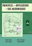 Principles and Applications of Soil Microbiology (2nd Edition)