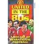 Manchester United - In The 80s
