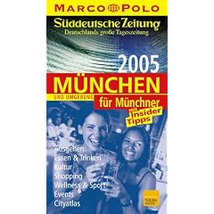 Marco Polo Stadtf�hrer M�nchen f�r M�nchner 2005
