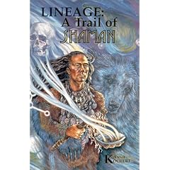 Lineage: A Trail of Shaman