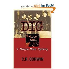 Dig: A Morgue Mama Mystery (Morgue Mama Mysteries)