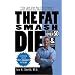 Don't Just Smash the Fat, Transform Your Life!