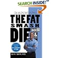 The Fat Smash Diet: The Last Diet You'll Ever Need