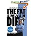 The Fat Smash Diet: The Last Diet You'll Ever Need