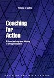 Coaching for Action: A Report on Long-Term Advising in a Program Context (CCL)