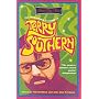 Now Dig This: The Unspeakable Writings of Terry Southern, 1950-1995