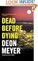 Dead Before Dying: A Novel