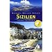 Sizilien - Sicilia - Reisef�hrer und MEHR