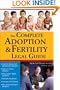 The Complete Adoption and Fertility Legal Guide (Sphinx Legal)