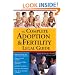 The Complete Adoption and Fertility Legal Guide (Sphinx Legal)