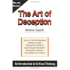 Art of Deception: An Introduction to Critical Thinking
