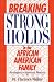 Breaking Strongholds in the African-American Family