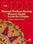 Olds' Maternal-Newborn Nursing & Women's Health Across the Lifespan (8th Edition)