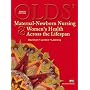Olds' Maternal-Newborn Nursing & Women's Health Across the Lifespan (8th Edition) (MyNursingLab Series)