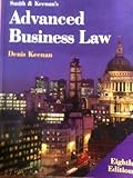 Smith and Keenan's advanced business law