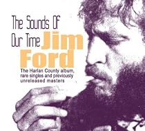 Sounds of Our Time: the Harlan County Album, Rare Singles & Previously Unrelease