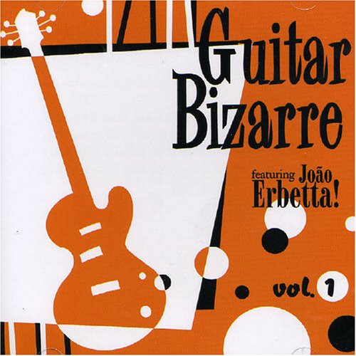 CD-Charts  Search : Guitar Bizarre, Vol. 1