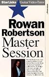 Master Session - Rowan Robertson VHS
