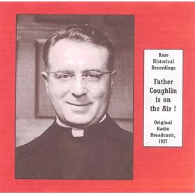 Father Coughlin is on the Air! - CD