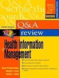 Prentice Hall's Question and Answer Review of Health Information Management (8th Edition) (Prentice Hall SUCCESS! Series)