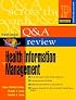 Prentice Hall's Question and Answer Review of Health Information Management (8th Edition) (Prentice Hall SUCCESS! Series)