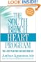 The South Beach Heart Program: The 4-Step Plan that Can Save Your Life (The South Beach Diet)