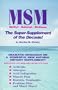 MSM-The Super-Supplement of the Decade