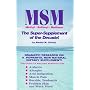 MSM-The Super-Supplement of the Decade