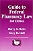 Books : Guide to Federal Pharmacy Law, 2nd Edition