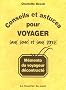 Conseils et astuces pour voyager sans souci et sans stress