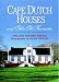 Book Cape Dutch Houses and Other Old Favourites