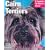 Cairn Terriers: Everything about Purchase, Care, Nutrition, Grooming, Behavior and Training (Complete Pet Owner's Manual)