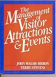 The management of visitor attractions and events