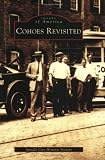 Cohoes Revisited (Images of America: New York)