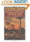 Extinction: Bad Genes or Bad Luck?