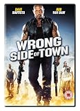 Wrong Side of Town [DVD] [2010]