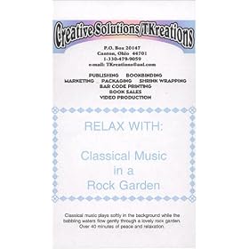 Relax With Classical Music in a Rock Garden [VHS]