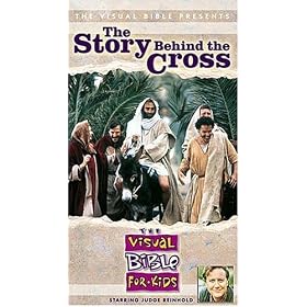 The Visual Bible for Kids: The Story Behind the Cross: Starring Judge Reinhold [VHS]