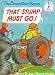 That Stump Must Go (I Can Read It All by Myself Beginner Books)