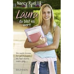 Laura - Du bist es wert. Sie sagte immer, ihr geht's super, bis fast nichts mehr ging