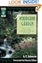 A Woodland Garden (Horticulture Magazine Garden Classic)