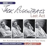 Jack Rosenthal`s Last Act